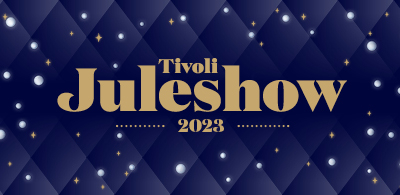 Tivoli Juleshow 23 